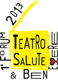 1° Forum Teatro, Salute & Benessere