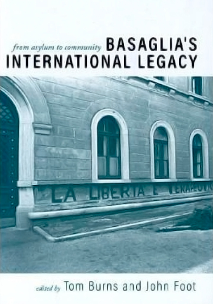 Basaglia's international legacy. From asylum to community